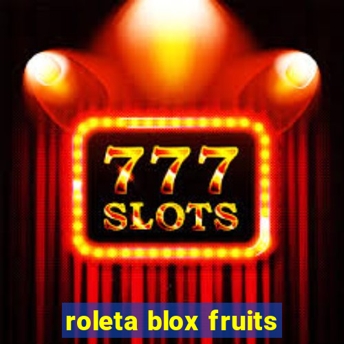 roleta blox fruits